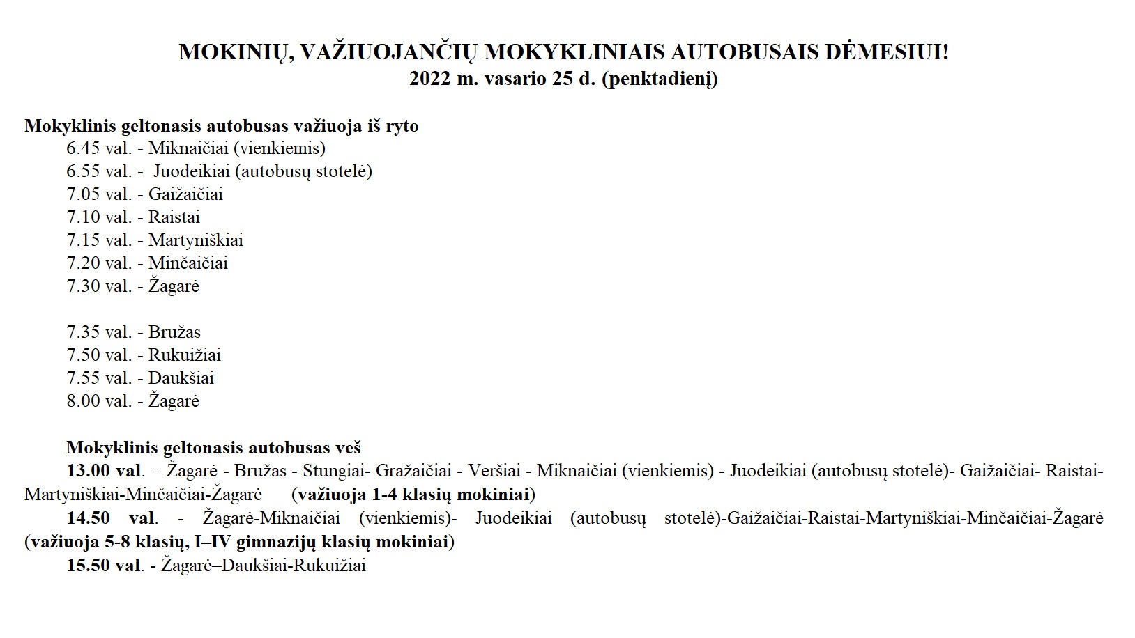 vasario 25 d. maršrutai