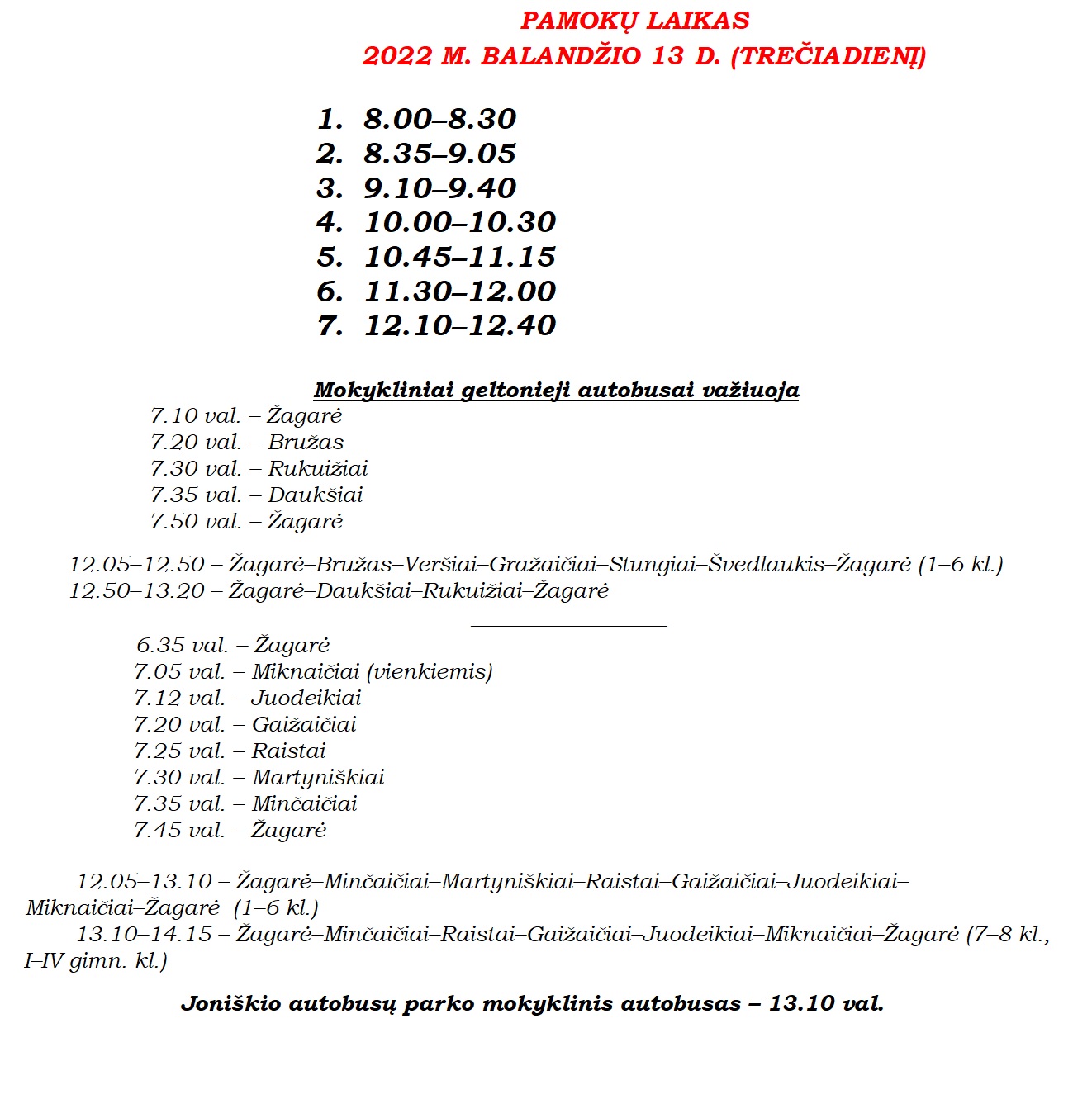 balandžio 13 d.