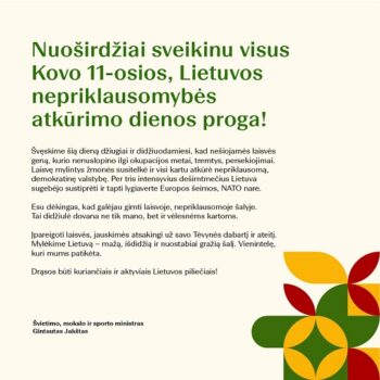 Ministro G. Jakšto sveikinimas Kovo 11 proga